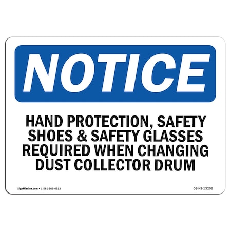Signmission OSHA Sign, Hand Protection Shoes & Glasses, 14in X 10in Aluminum, 14" W, 10" H, Landscape OS-NS-A-1014-L-13206